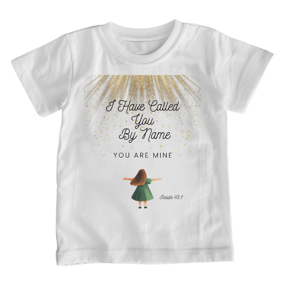 I Have Called You By Name Isaiah 43:1